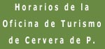 Horarios de la Oficina de Turismo de Cervera